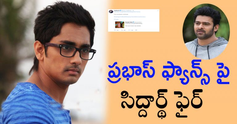 siddarth counter to prabhas fans