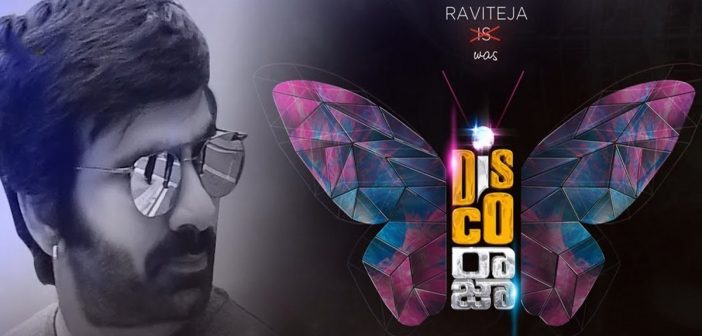 Ravi teja's disco raja latest news